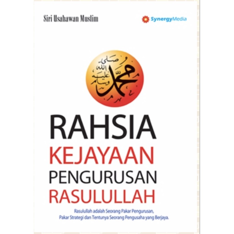 Rahsia Sukses Pengurusan Rasulullah 